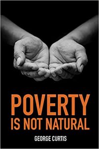 Poverty is not Natural