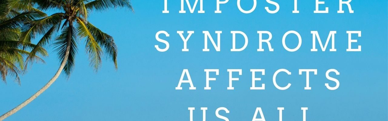 STRATEGIES FOR OVERCOMING IMPOSTER SYNDROME!